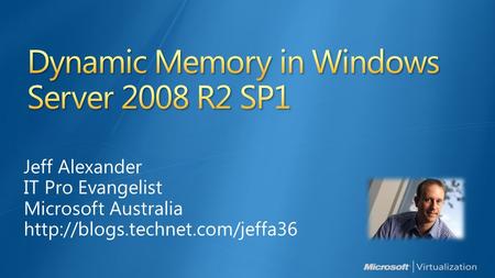 Jeff Alexander IT Pro Evangelist Microsoft Australia