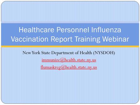 Healthcare Personnel Influenza Vaccination Report Training Webinar