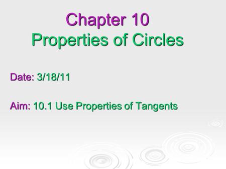 Chapter 10 Properties of Circles