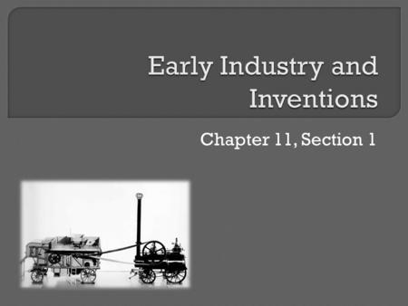 Early Industry and Inventions