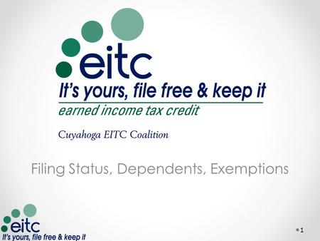 Filing Status, Dependents, Exemptions 1. What you need Download:   .