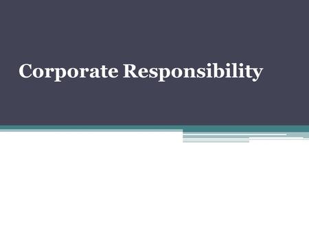 Corporate Responsibility