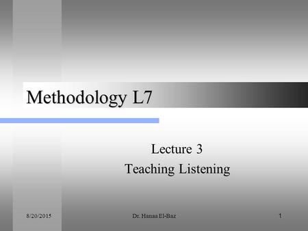 Lecture 3 Teaching Listening