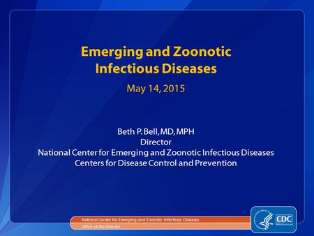 Emerging and Zoonotic Infectious Diseases