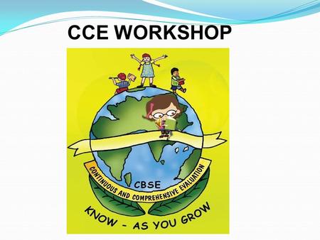 CCE WORKSHOP.