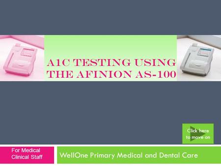 A1C Testing USING THE Afinion AS-100