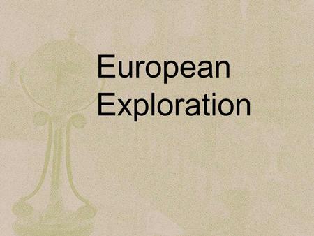 European Exploration.