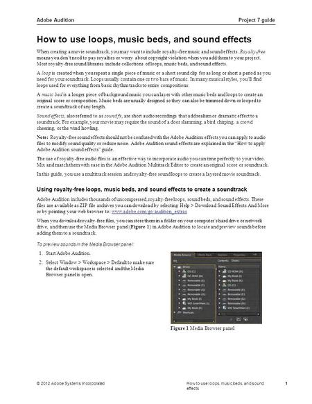 Adobe AuditionProject 7 guide © 2012 Adobe Systems IncorporatedHow to use loops, music beds, and sound effects 1 When creating a movie soundtrack, you.