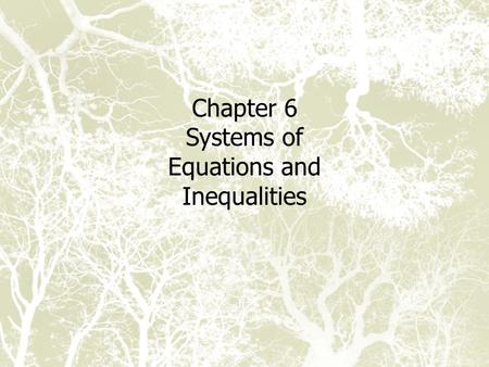 Systems of Equations and Inequalities