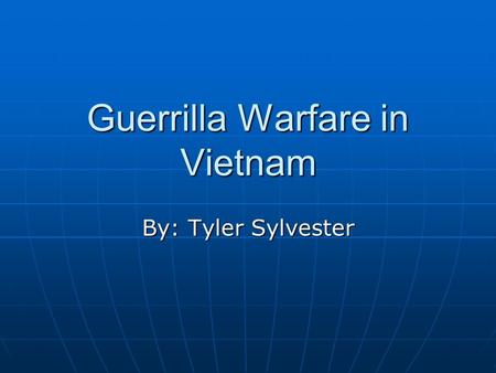 Guerrilla Warfare in Vietnam