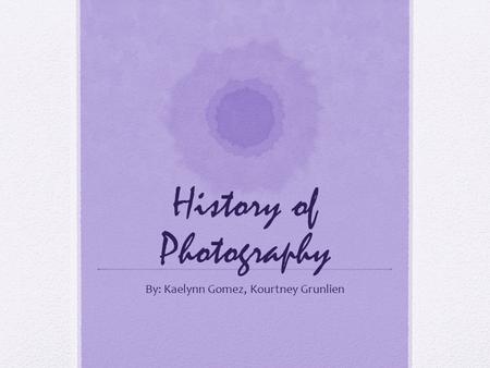 History of Photography