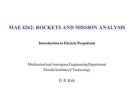 MAE 4262: ROCKETS AND MISSION ANALYSIS