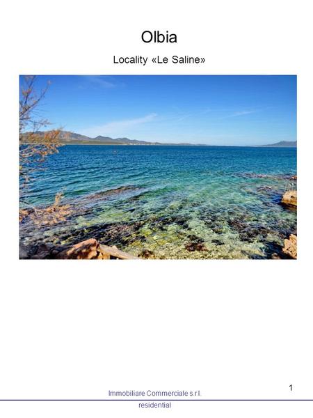 Immobiliare Commerciale s.r.l. residential Olbia Locality «Le Saline» 1.