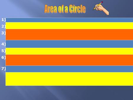 1)Create a circle with a diameter of 6 cm. 2) Using a ruler, divide the circle into 8 congruent sectors. 3)Cut out the sectors and arrange them to form.