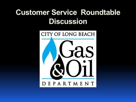 Customer Service Roundtable Discussion. Quality Control  What type of evaluations do you perform?  Ride along with the service representative?  Actual.