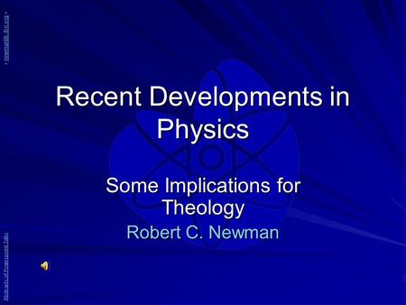 Recent Developments in Physics