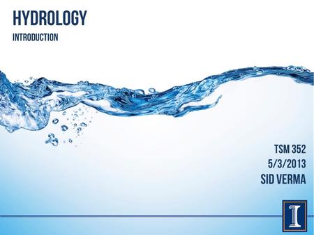 hydro.logy The term hydrology is from Greek: hydōr, water; and, logos, study. noun the science dealing with the occurrence, circulation, distribution,