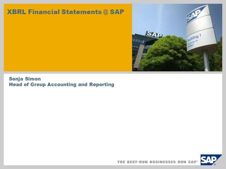 SAP’s XBRL Motivation SAP‘s XBRL Motivation Compliance