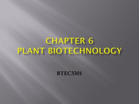 Chapter 6 Plant Biotechnology