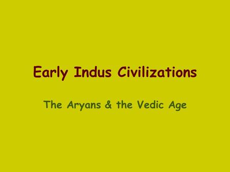 Early Indus Civilizations