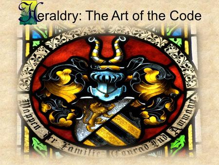 eraldry: The Art of the Code