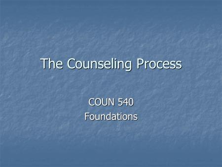 The Counseling Process