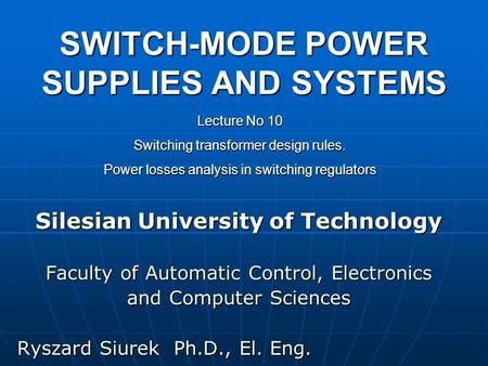 SWITCH-MODE POWER SUPPLIES AND SYSTEMS