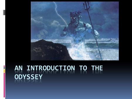 Let’s start from the beginning…  3,000 years ago  Greece  Story telling tradition- stories were passed down by telling them rather than writing them.