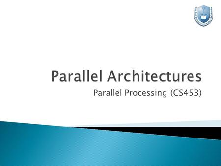 Parallel Architectures