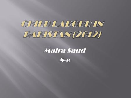 Maira Saud 8-e. Those 15 seconds, when you’re anxiously waiting for the red signal that is just about to turn green- a small child comes up to your car.