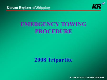 EMERGENCY TOWING PROCEDURE