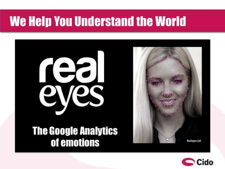 The Google Analytics of emotions We Help You Understand the World.