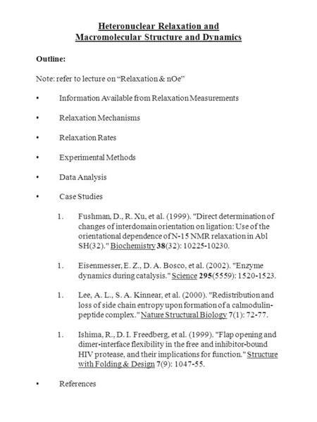 Heteronuclear Relaxation and Macromolecular Structure and Dynamics