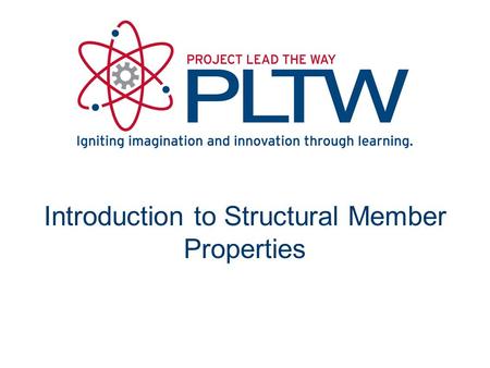 Introduction to Structural Member Properties