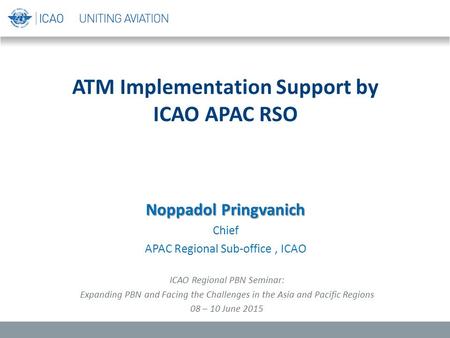 ATM Implementation Support by ICAO APAC RSO