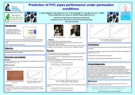 , Materials and methods Samples  Set of 28 pipes from 5 major manufacturers, with triplicates from each pipe  6 diameter sizes (½” – 2”) Reference data.