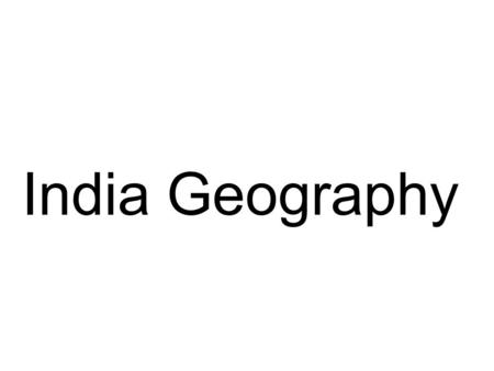 India Geography.