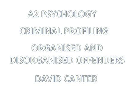 Internationally known in 1986 for the ‘offender profile’ that helped police to catch ‘ Railway Rapist’ John Duffy. This was the first time such help had.