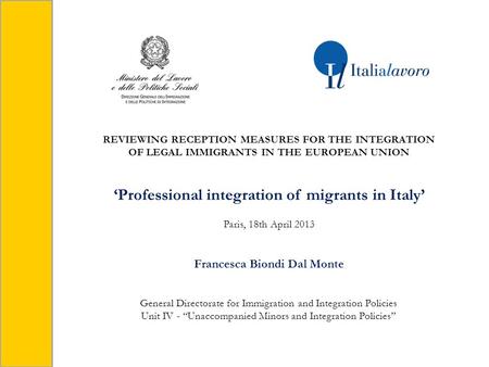 General Directorate for Immigration and Integration Policies Unit IV - “Unaccompanied Minors and Integration Policies” REVIEWING RECEPTION MEASURES FOR.