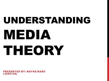 Understanding Media Theory