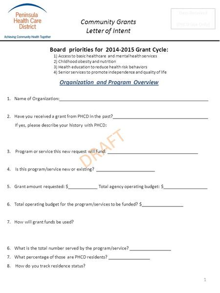 DRAFT Community Grants Letter of Intent Board priorities for 2014-2015 Grant Cycle: 1) Access to basic healthcare and mental health services 2) Childhood.