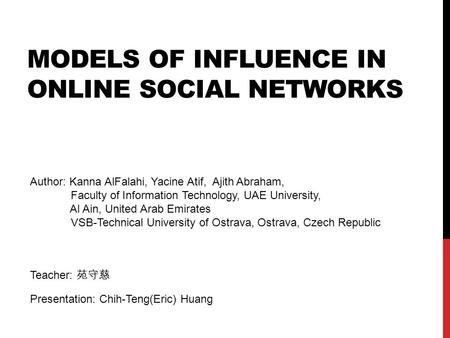 Models of Influence in Online Social Networks