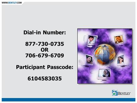 Dial-in Number: 877-730-0735 OR 706-679-6709 Participant Passcode: 6104583035.