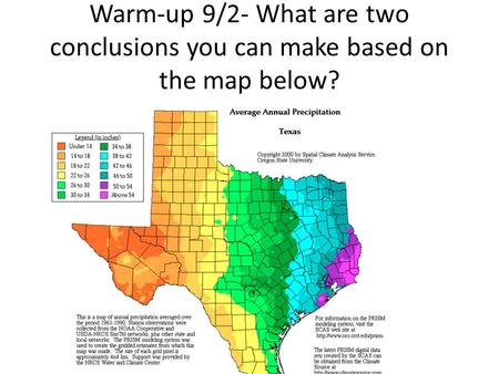 Warm-up 9/2- What are two conclusions you can make based on the map below?