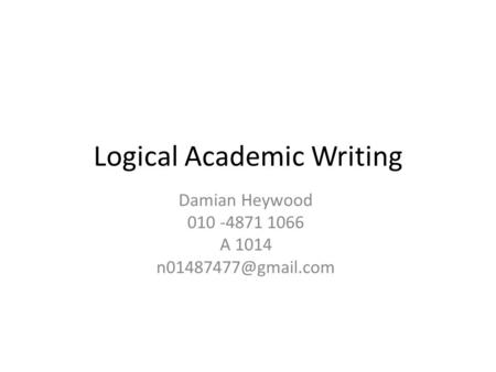 Logical Academic Writing