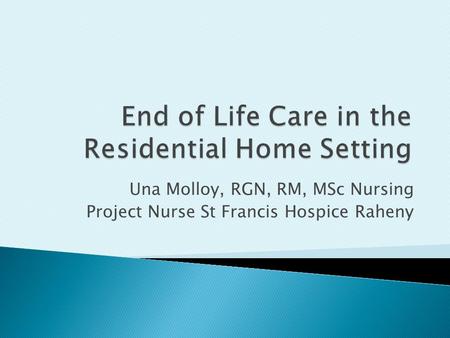 End of Life Care in the Residential Home Setting