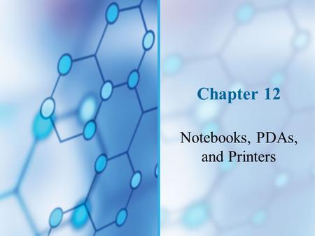 Notebooks, PDAs, and Printers