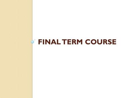 FINAL TERM COURSE. Measures of Mortality (v) Standardized Death Rates by Direct Method.