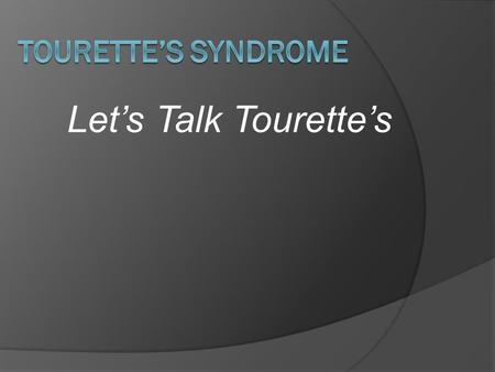 Let’s Talk Tourette’s. Videos  Brad Cohen Video   Front of the Class