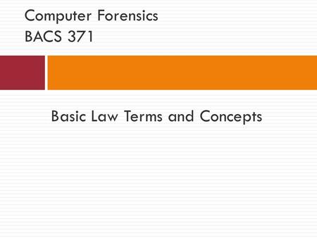 Computer Forensics BACS 371